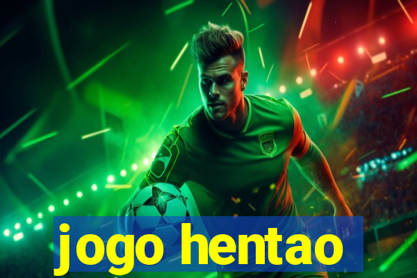 jogo hentao
